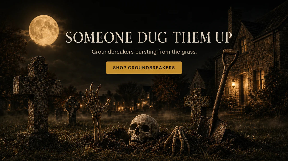 SOMEONE DUG THEM UP. Groundbreakers bursting from the grass. SHOP GROUNDBREAKERS